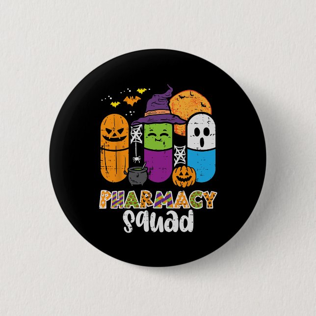 Halloween Pharmacy Squad PIlls Costume Pharmacist  6 Cm Round Badge (Front)