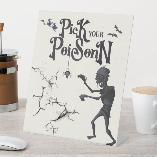 Halloween Pick Your Poison Drinks Sign (In SItu)
