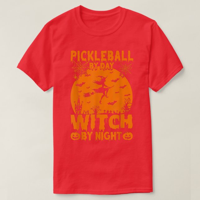 Halloween Pickleball Tee Pickleball By Day Witch B (Design Front)