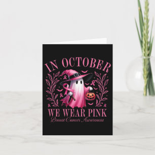 Halloween Pink Ghost In October We Wear Pink Breas Card