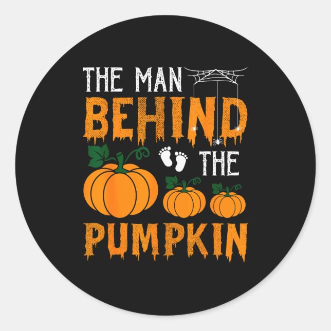 Halloween Pregnancy New Dad Mom The Man Behind The Classic Round Sticker (Front)