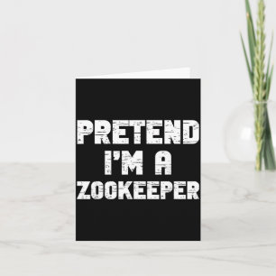 Halloween Pretend A Zookeeper Costume Lazy Card