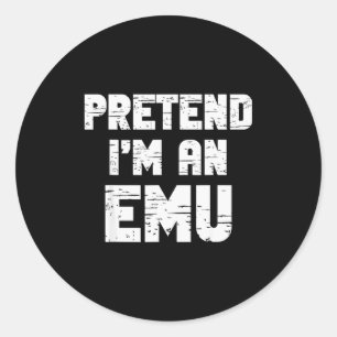 Halloween Pretend I'm A Emu Costume Funny Lazy Adu Classic Round Sticker