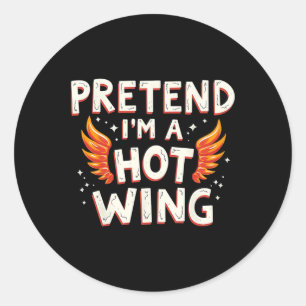 Halloween Pretend I'm A Hot Wing Costume Chicken Classic Round Sticker