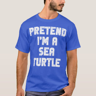 Halloween Pretend I'M A Sea Turtle Lazy - print 1 T-Shirt