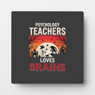 Halloween Psychology Teacher Loves Brains Horror Plaque