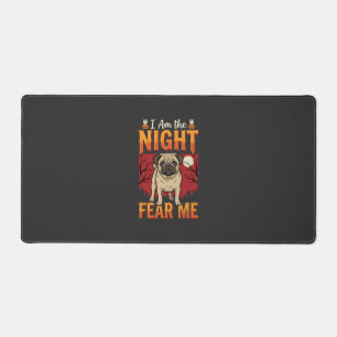 Halloween Pug I Am the Night Fear Me Desk Mat
