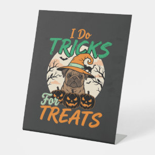 Halloween Pug Tricks for Treats Witch Pedestal Sign