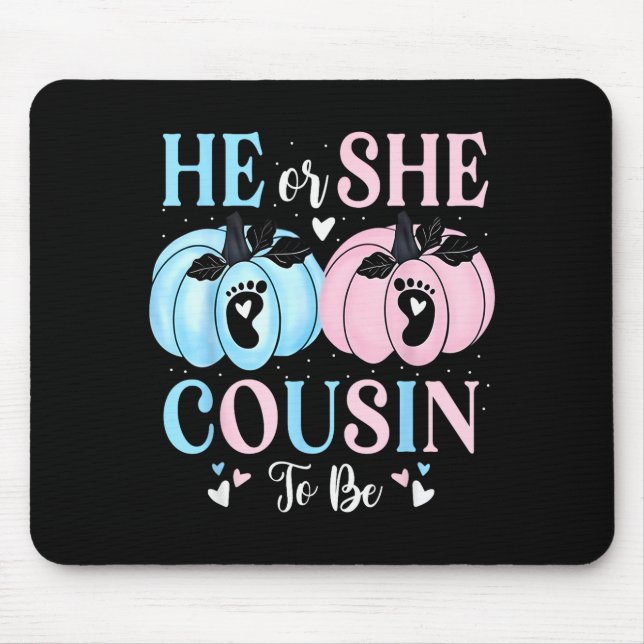 Halloween Pumpkin Gender Reveal He Or She Cousin T Mouse Pad (Front)