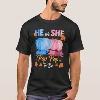 Halloween Pumpkin Gender Reveal He or She Pop Pop T-Shirt