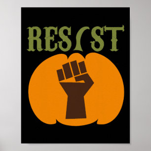 Halloween Pumpkin Resist Political Men Women Kids  Poster