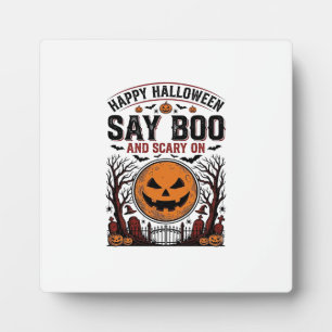 Halloween Pumpkin Say Boo Scary Vintage_1 Plaque