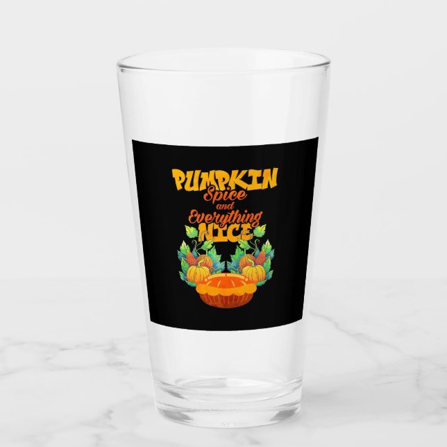 Halloween Pumpkin Spice And Everything Nice Glass (Front)