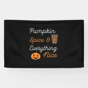 Halloween Pumpkin Spice and Everything Nice Xmas Banner