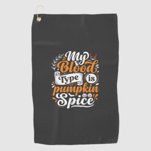 Halloween Pumpkin Spice Blood Type Retro Typograph Golf Towel
