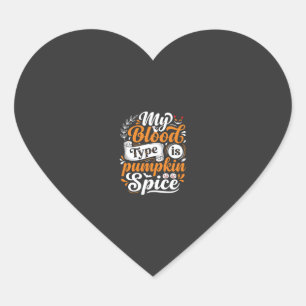 Halloween Pumpkin Spice Blood Type Retro Typograph Heart Sticker