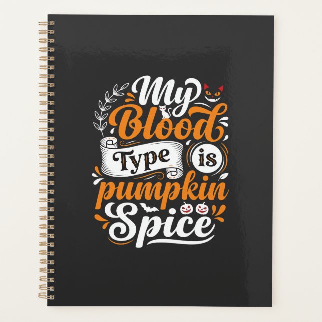 Halloween Pumpkin Spice Blood Type Retro Typograph Planner (Front)