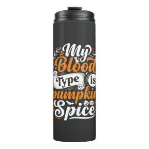 Halloween Pumpkin Spice Blood Type Retro Typograph Thermal Tumbler