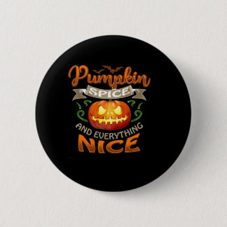 Halloween Pumpkin Spice Everything Nice Jack-O'-La 6 Cm Round Badge