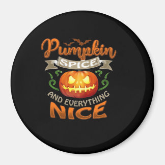 Halloween Pumpkin Spice Everything Nice Jack-O'-La Magnet