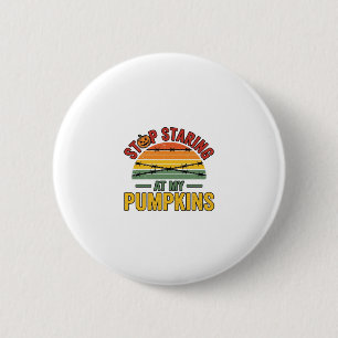 Halloween Pumpkin Stop Staring Funny Vintage_1 6 Cm Round Badge