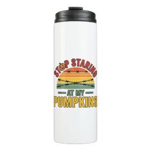 Halloween Pumpkin Stop Staring Funny Vintage_1 Thermal Tumbler