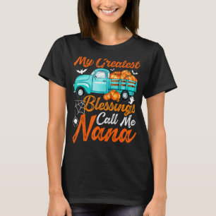 Halloween Pumpkin Truck My Greatest Blessings Call T-Shirt