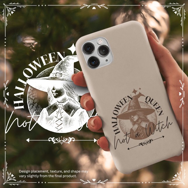 Halloween Queen, Not a Witch Case-Mate iPhone Case (Halloween Queen, Not a Witch Cover from The Beekeeper Store)