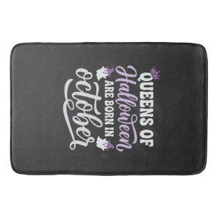 Halloween Queens Born in October Birthday Bath Mat
