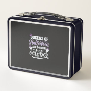 Halloween Queens Born in October Birthday Metal Lunch Box