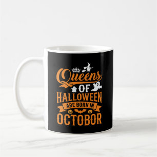Halloween Queens Born in October Vintage Typograph Coffee Mug