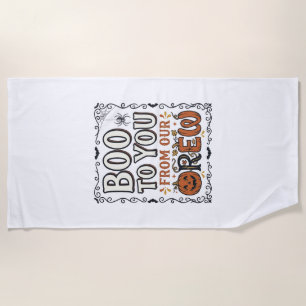 Halloween Quote Boo to You From Our Crew Vintage E Beach Towel