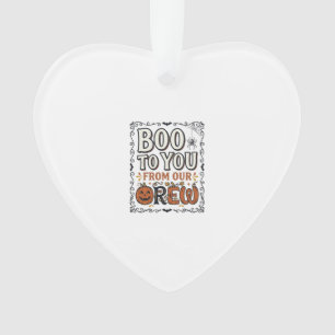 Halloween Quote Boo to You From Our Crew Vintage E Ornament