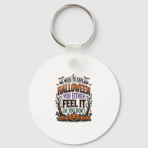 Halloween Quote Shirt Vintage Pumpkin Bat Tree Des Key Ring