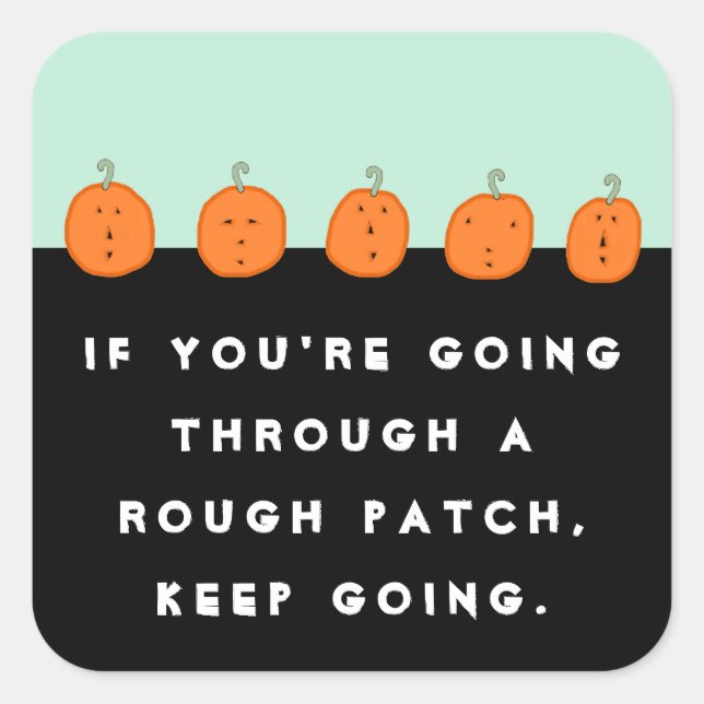 Halloween Quote Square Sticker (Front)