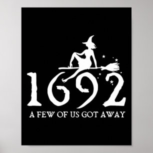 Halloween Retro Salem Witch 1692 A Few Of Us Got A Poster