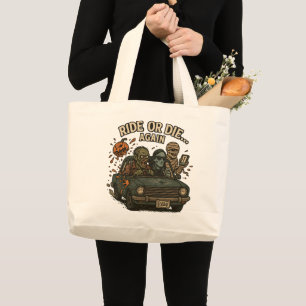 Halloween Ride Or Die Again Undead Large Tote Bag