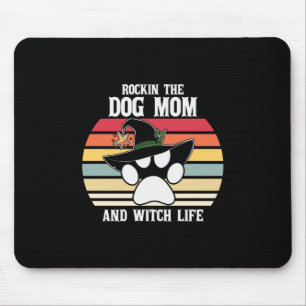 Halloween Rockin the Dog Mum and Witch Life Xmas Mouse Pad