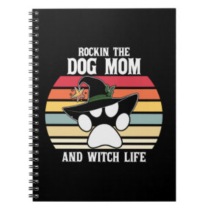 Halloween Rockin the Dog Mum and Witch Life Xmas Notebook
