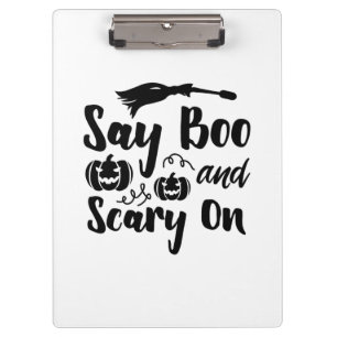 Halloween Say Boo And Scary On Birthday Clipboard