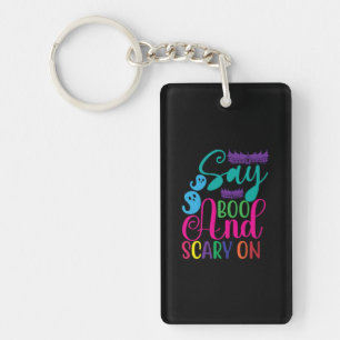 Halloween Say Boo And Scary On Birthday Key Ring