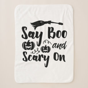 Halloween Say Boo And Scary On Birthday Sherpa Blanket