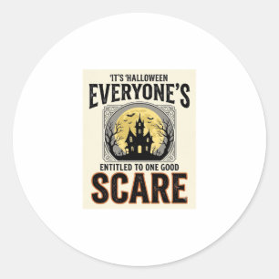 Halloween Scare Everyone Entitled Spooky Vintage_1 Classic Round Sticker