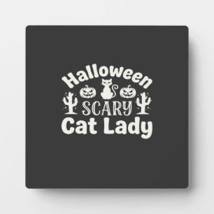 Halloween Scary Cat Lady_1 Plaque