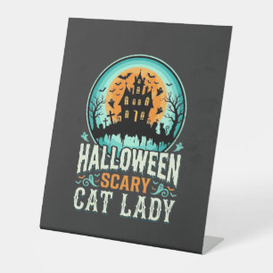 Halloween Scary Cat Lady Haunted House Design_1 Pedestal Sign