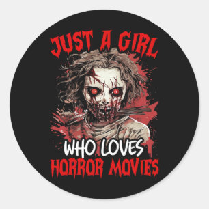 Halloween Scary Ghost Just A Girl Who Loves Horror Classic Round Sticker