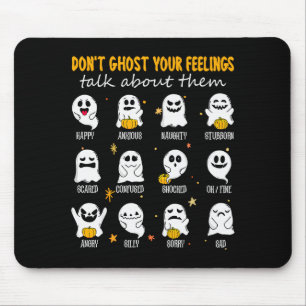 Halloween School Counsellor Don't Ghost Your Feeli Mouse Pad
