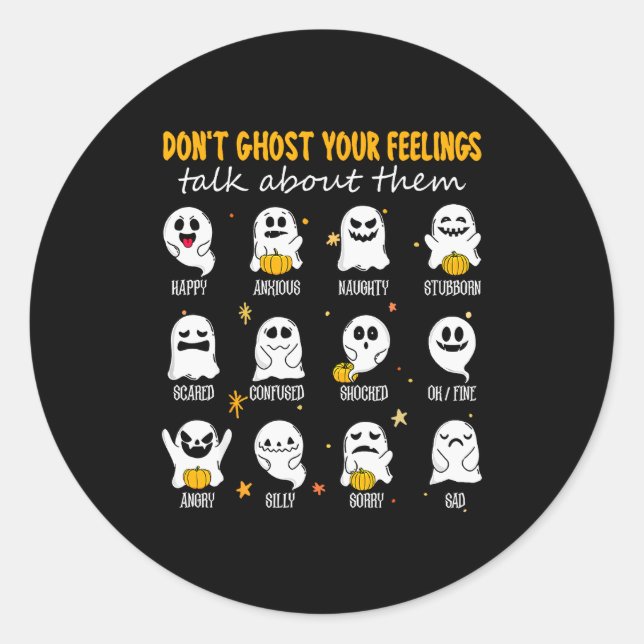 Halloween School Counselor Don't Ghost Your Feelin Classic Round Sticker (Front)