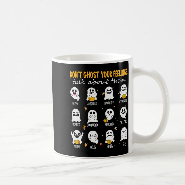 Halloween School Counselor Don't Ghost Your Feelin Coffee Mug (Right)