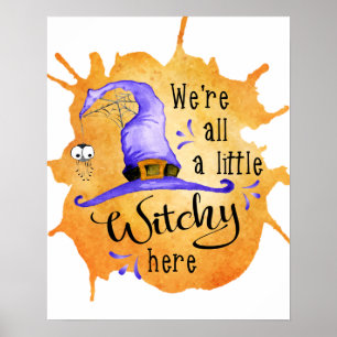 Halloween Season Funny Witch Saying Poster